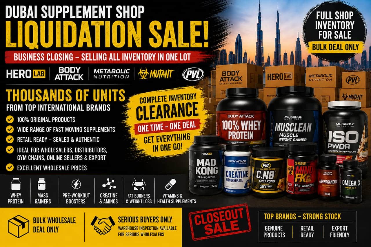 Dubai Supplement Shop Liquidation – Full Inventory Clearance Sale (TAKE ALL)